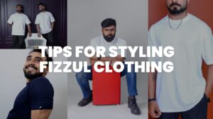 Fashion for Every Occasion: Styling Tips with Fizzul